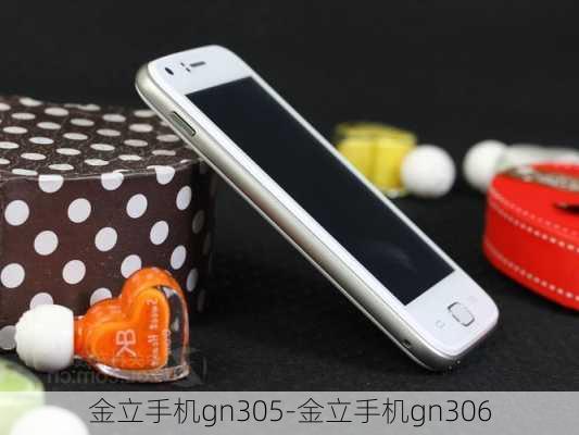 金立手机gn305-金立手机gn306